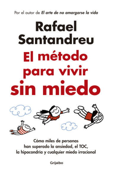 El método para vivir sin miedo - Rafael Santandreu