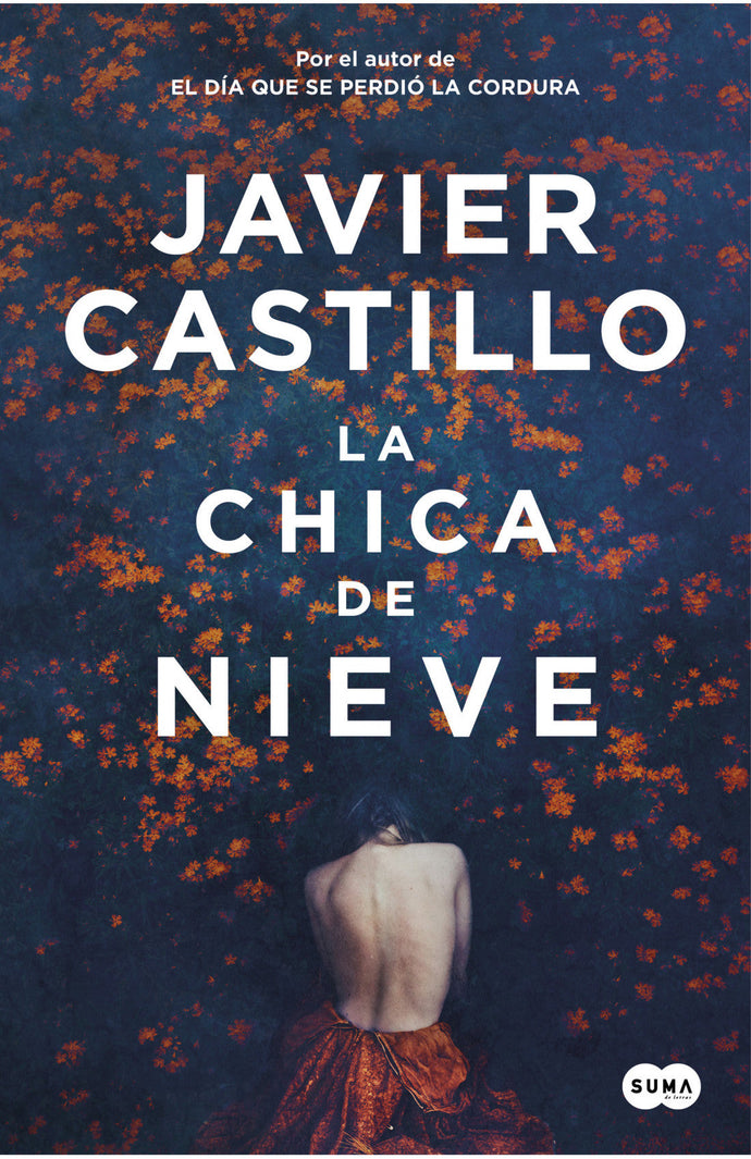 La chica de nieve (TD) - Javier Castillo