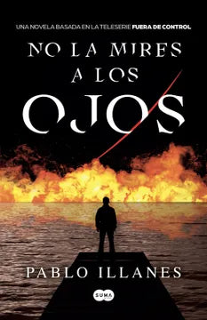 No la mires a los ojos - Pablo Illanes