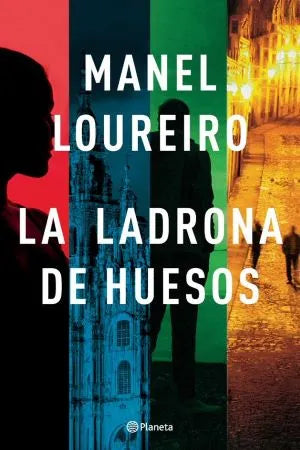 La ladrona de huesos - Manel Loureiro