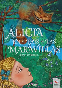 Alicia en el Pais de las Maravillas Lewis Carroll