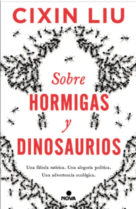 Sobre hormigas y dinosaurios - Liu Cixin