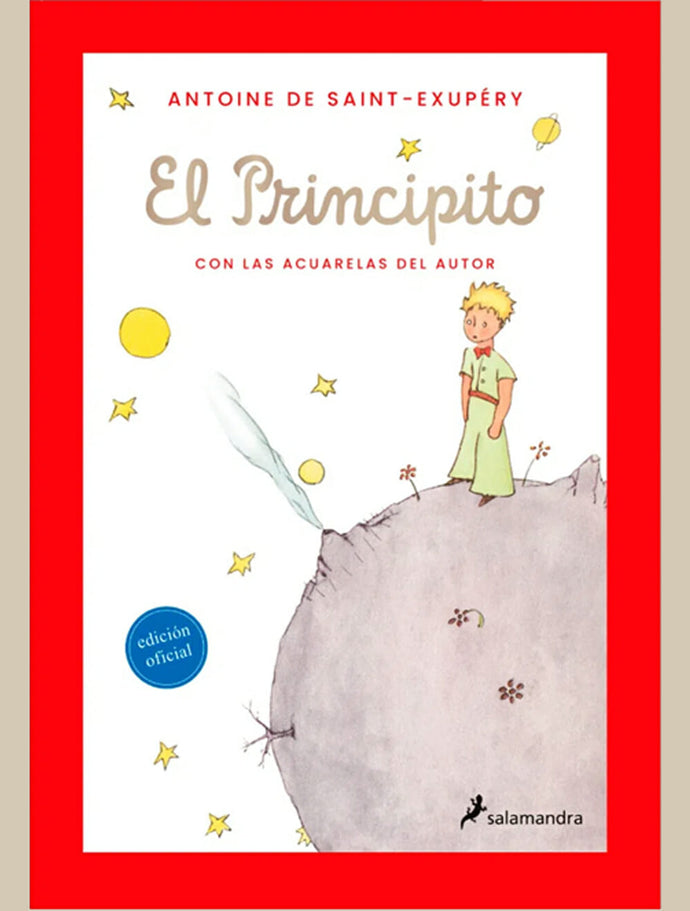 El Principito - Antoine De Saint-Exupery