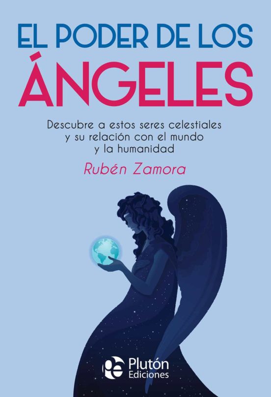 El Poder De Los Ángeles - Rubén Zamora