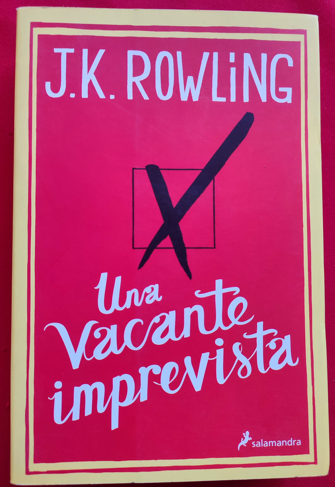 Una vacante imprevista - J.K. Rowling