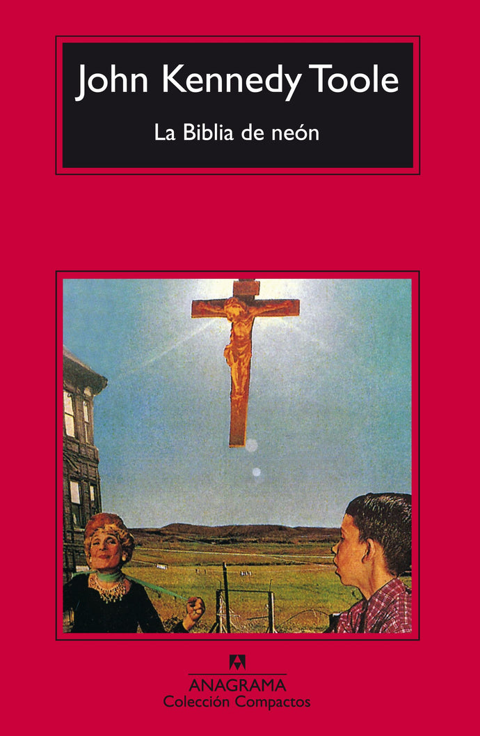 La Biblia de neón - John Kennedy Toole