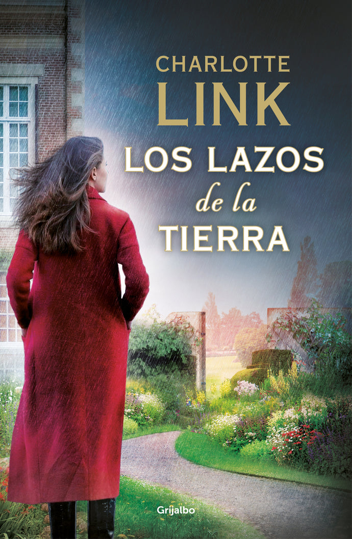 Los lazos de la tierra (La estación de las tormentas 3) - Charlotte Link