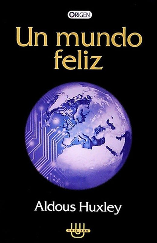 Un mundo feliz - Aldous Huxley