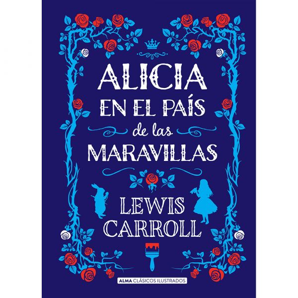 ALICIA EN EL PAÍS DE LAS MARAVILLAS (TD) - Lewis Carroll