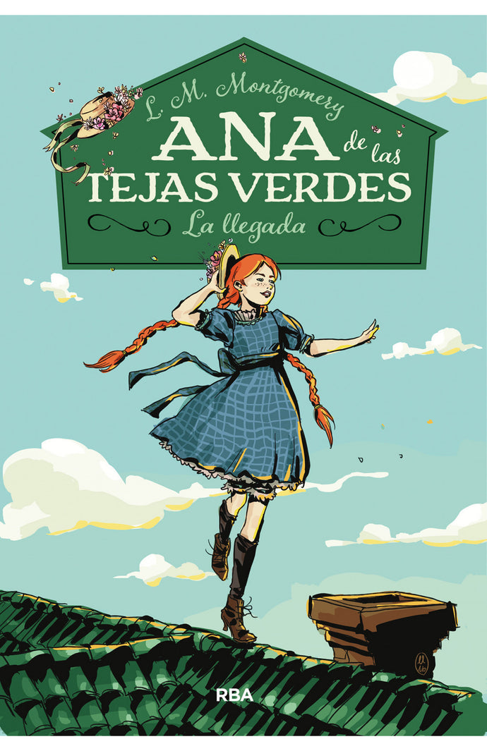 Ana de las tejas verdes (1 - La llegada) - Lucy Maud Montgomery