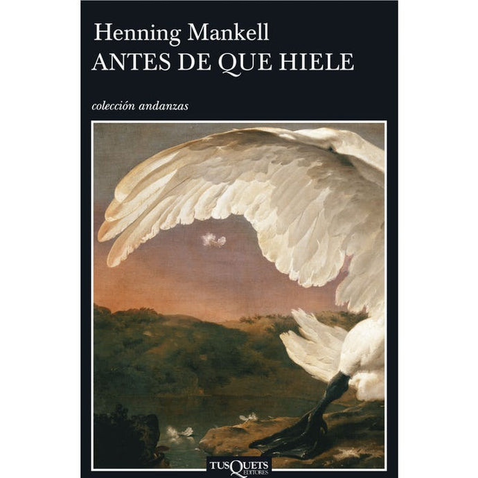 Antes de que hiele - Henning Mankell