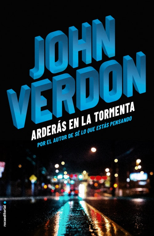 Arderás en la tormenta - John Verdon