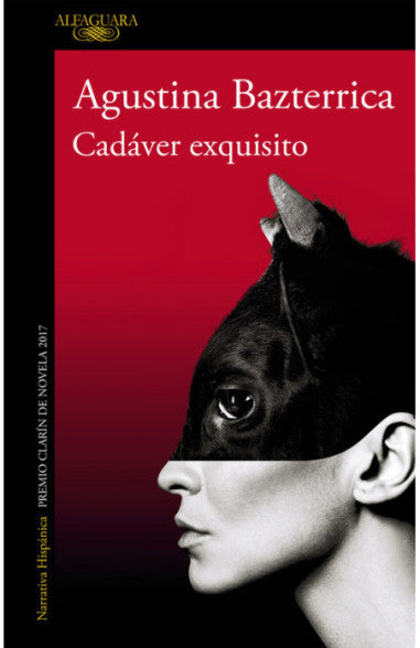 Cadáver exquisito - Agustina Bazterrica