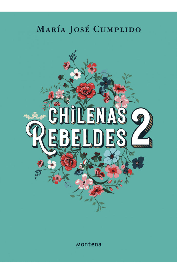 Chilenas Rebeldes 2 - María José Cumplido