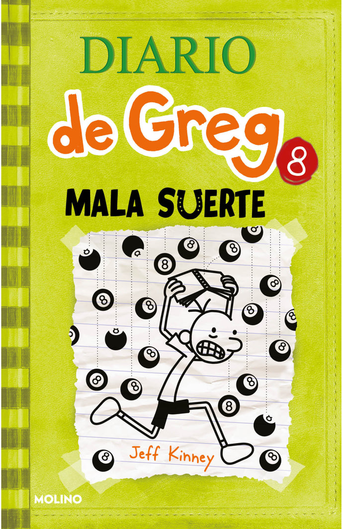 Diario de Greg 8 : Mala suerte - Jeff Kinney