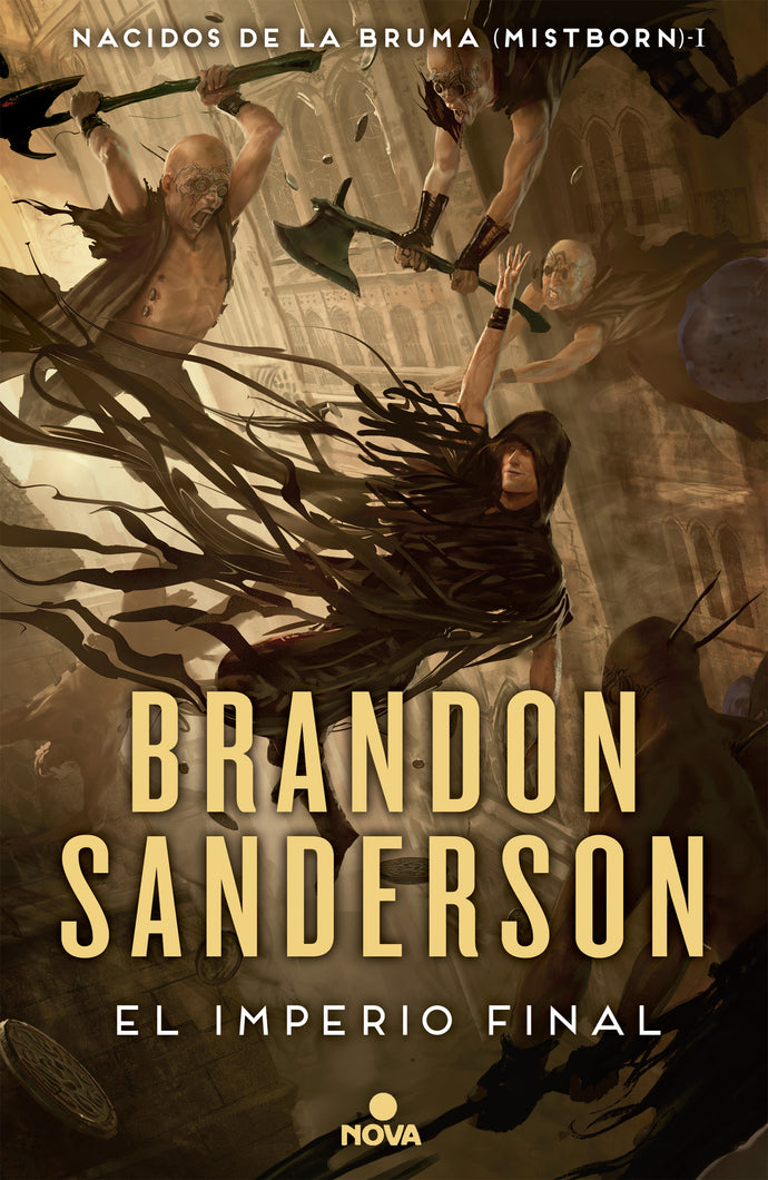 El imperio final (Nacidos de la bruma Mistborn 1) - Brandon Sanderson