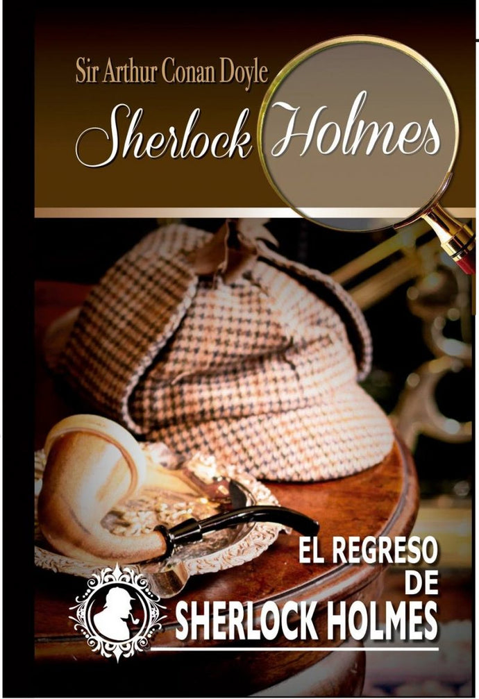 El regreso de Sherlock Holmes - Sir Arthur Conan Doyle