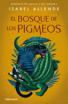 EL BOSQUE DE LOS PIGMEOS - ISABEL ALLENDE