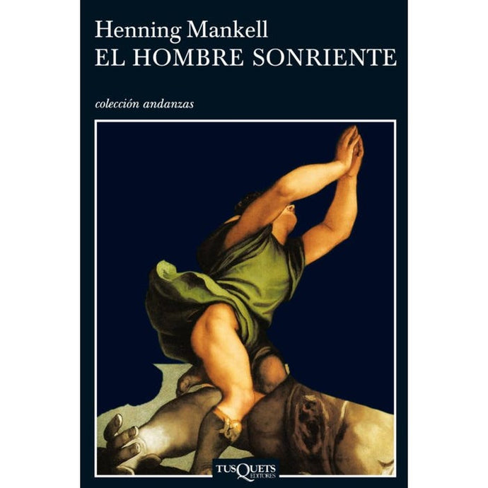 El hombre sonriente - Henning Mankell