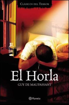 El Horla (B) - Guy de Maupassant