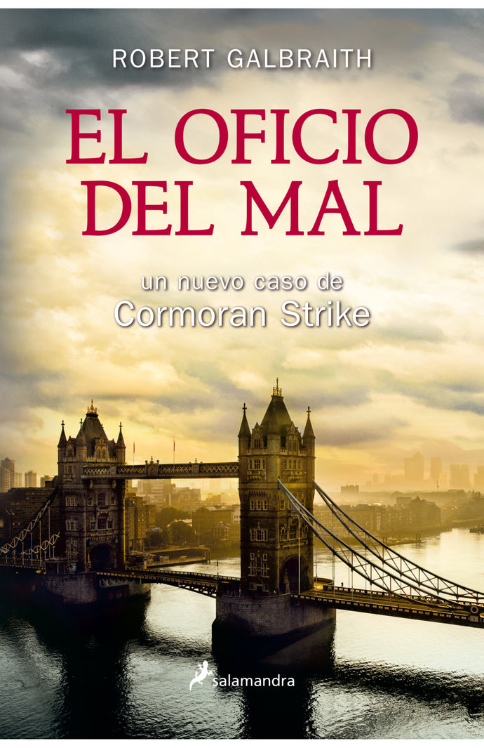 El oficio del mal ( Un nuevo caso de Cormoran Strike) - Robert Galbraith