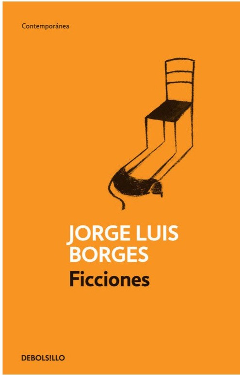 Ficciones (B) - Jorge Luis Borges