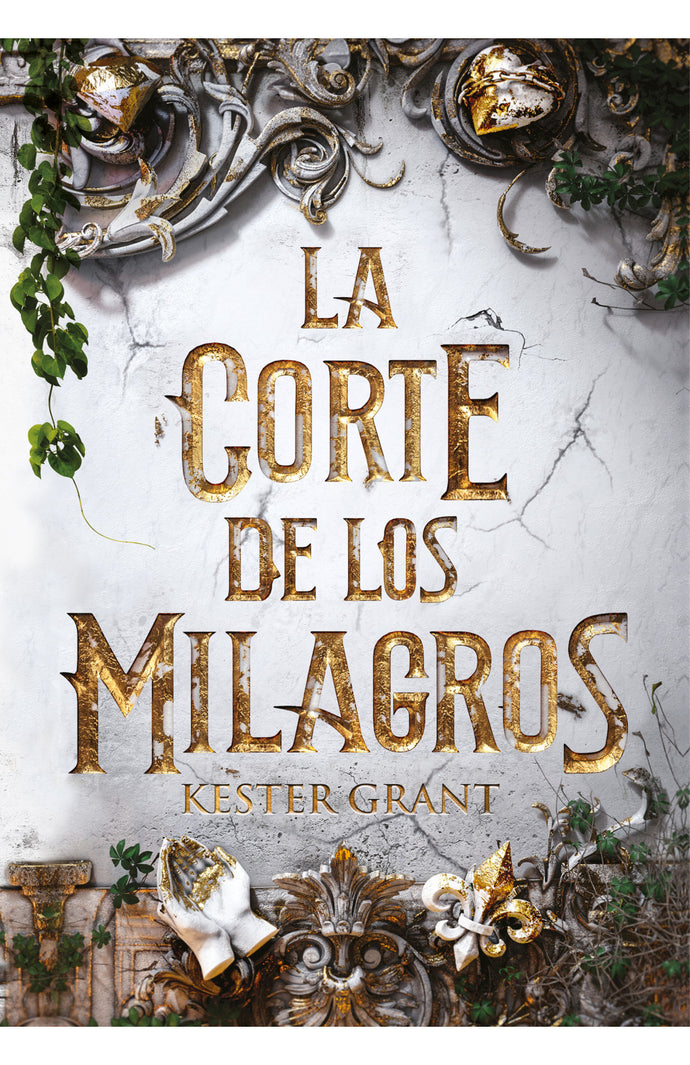 La corte de los milagros - Kit Grant