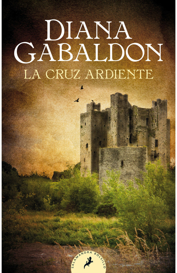 La cruz ardiente (Saga Claire Randall 5) - Diana Gabaldon