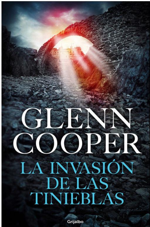 La invasión de las tinieblas - Glenn Cooper