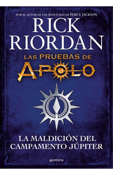 La maldición del Campamento Júpiter (Las pruebas de Apolo 6) - Rick Riordan