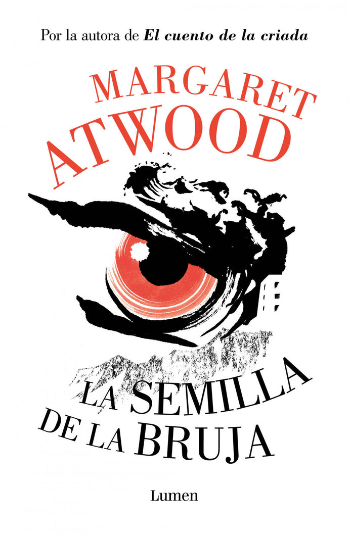 La semilla de la bruja - Margaret Atwood