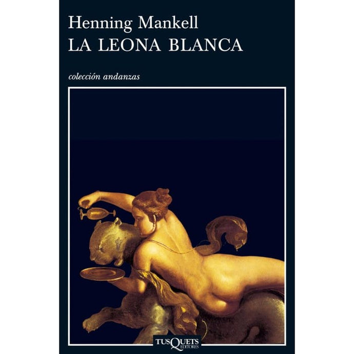 La leona blanca - Henning Mankell