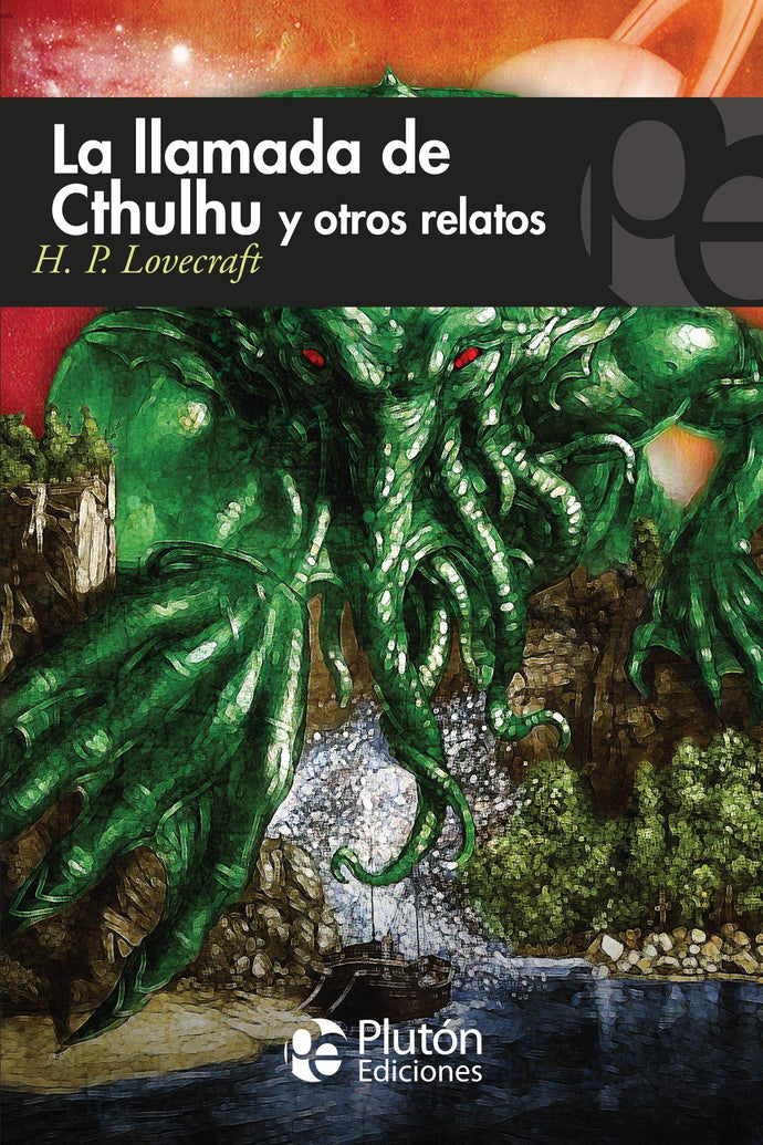 La Llamada de Cthulhu y Otros Relatos - H. P. Lovecraft