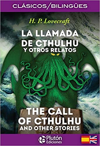 La Llamada de Cthulhu y Otros Relatos (español/ingles) - H.P. Lovecraft