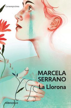 La llorona - Marcela Serrano