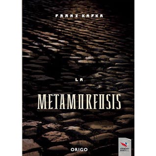 La Metamorfosis  - FRANZ KAFKA