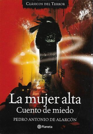 La Mujer Alta (B) - Pedro Antonio de Alarcón