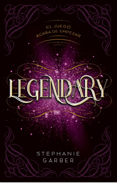 Legendary (Caraval #2). El juego acaba de empezar - Stephanie Garber