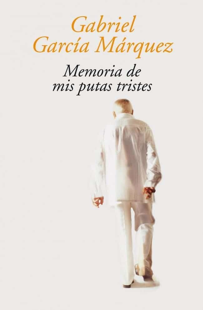 Memoria de mis putas tristes - Gabriel García Márquez