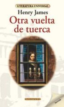 OTRA VUELTA DE TUERCA - HENRY JAMES