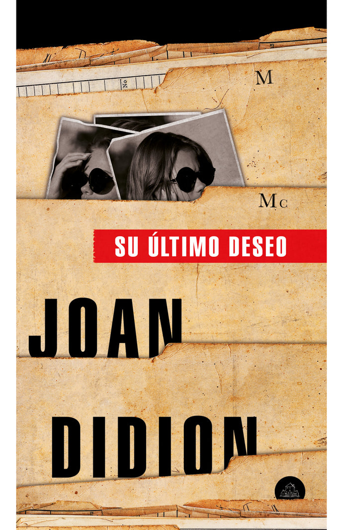 Su último deseo - Joan Didion