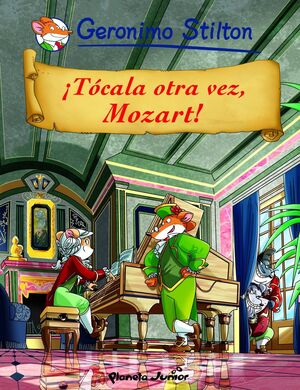 ¡Tocala otra vez, Mozart! (Comic no.9 - TD) - Gernonimo Stilton