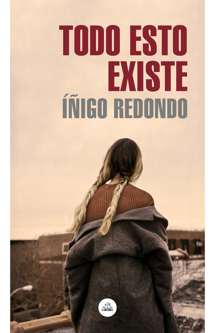 Todo esto existe - Iñigo Redondo